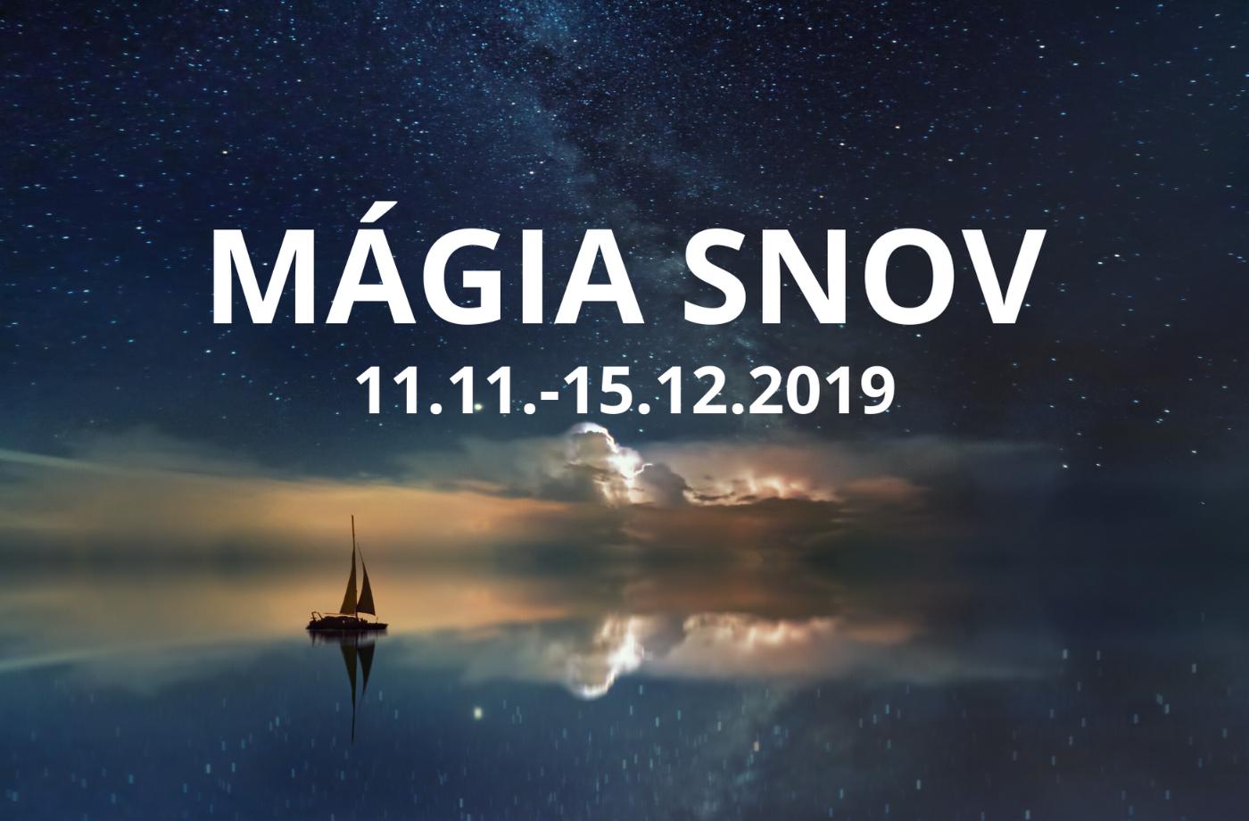 POSLEDNÁ ŠANCA prihlásiť sa do kurzu MÁGIA SNOV je DNES