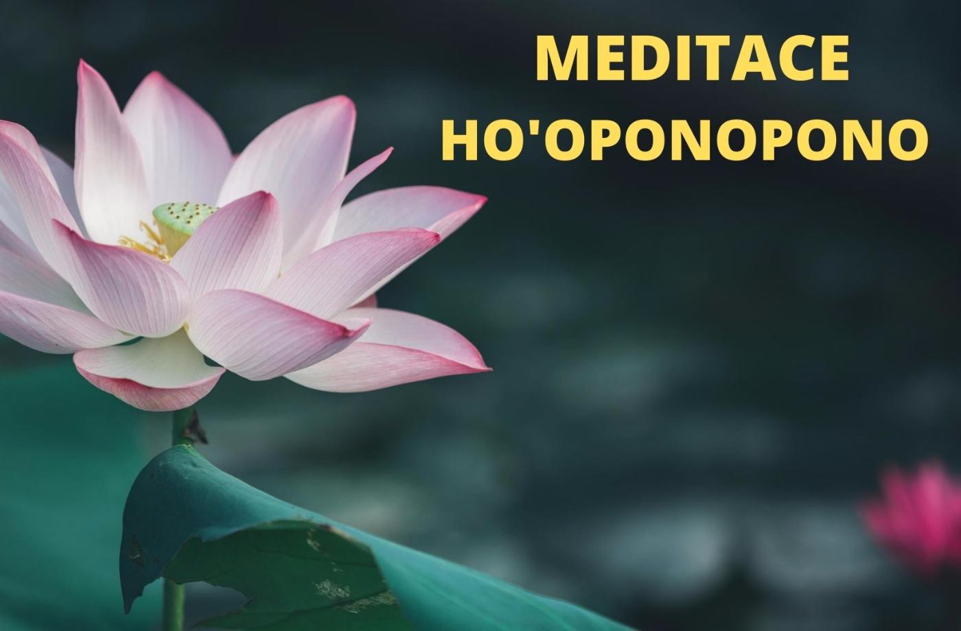 Meditace ho'oponopono - havajská technika odpuštění