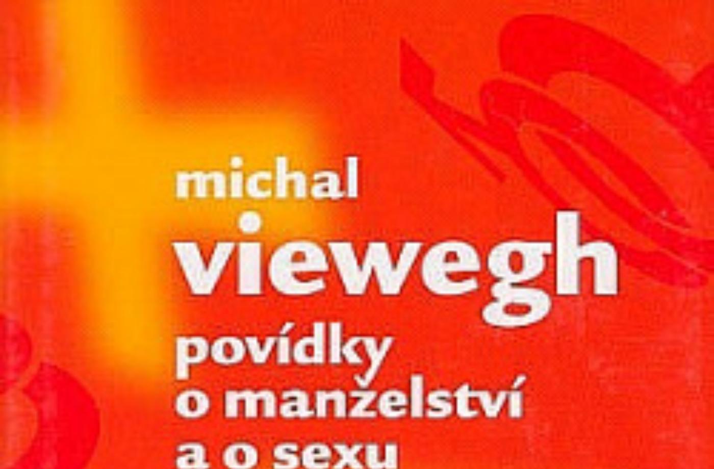 Michal Viewegh - Povídky o manželství a sexu