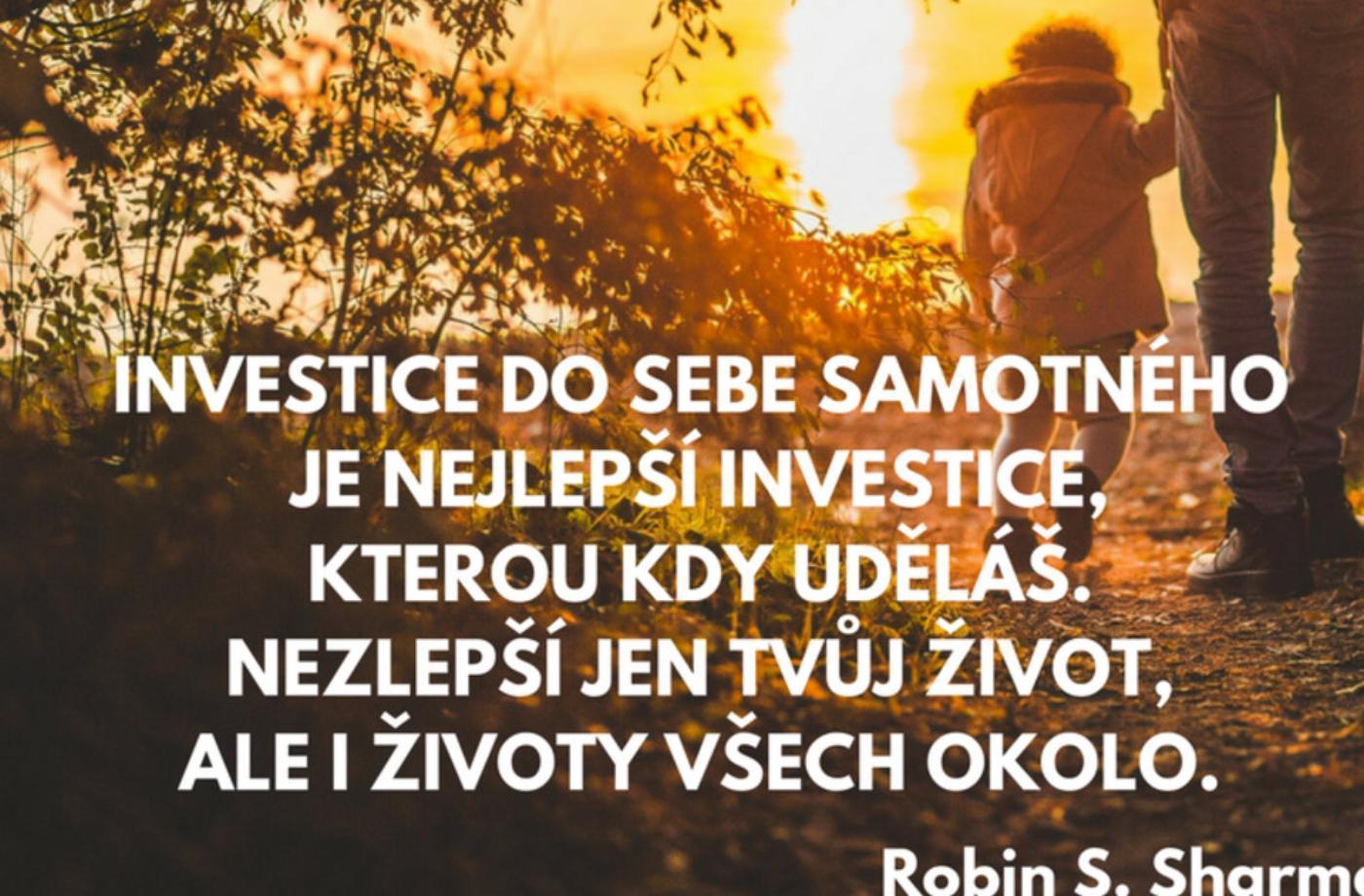 Nejlepší investice? TY