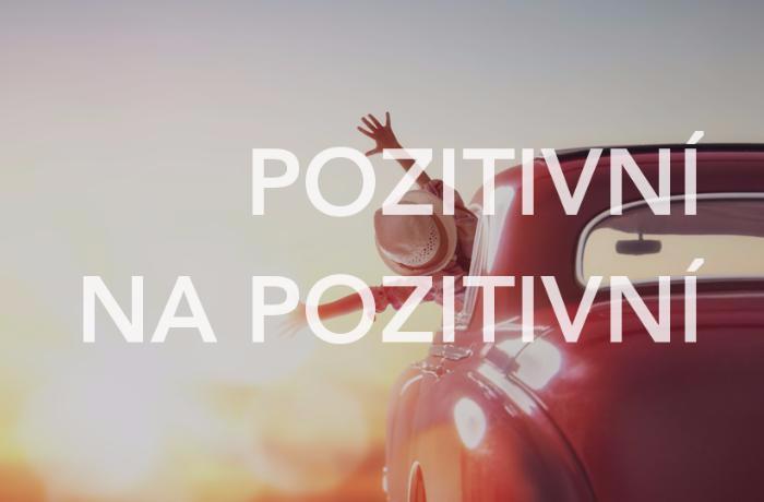 Nemůžete na negativní plácnout pozitivní