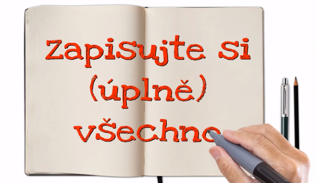 Zapisujte si všechno