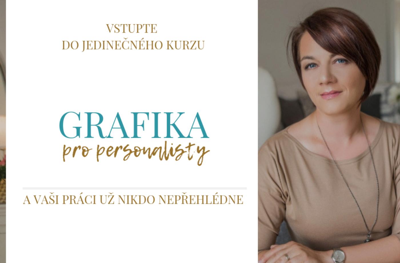 Jedinečný kurz GRAFIKA PRO PERSONALISTY -  právě zahájen prodej za Early Bird cenu