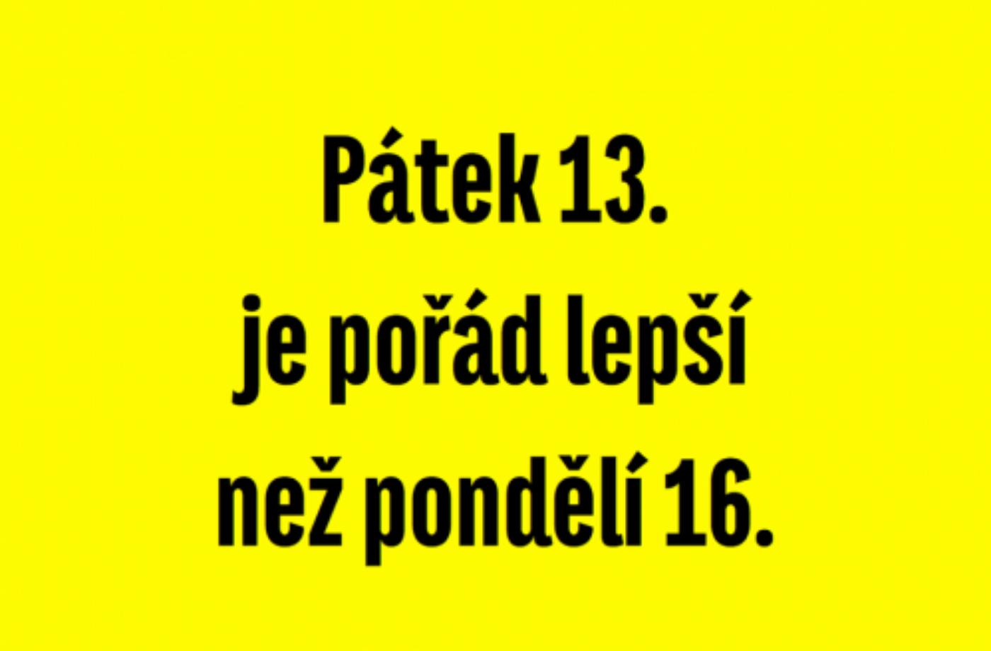 Šťastný pátek třináctého všem :-)