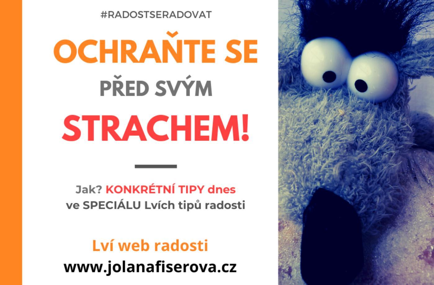 OCHRAŇTE se před svým STRACHEM!