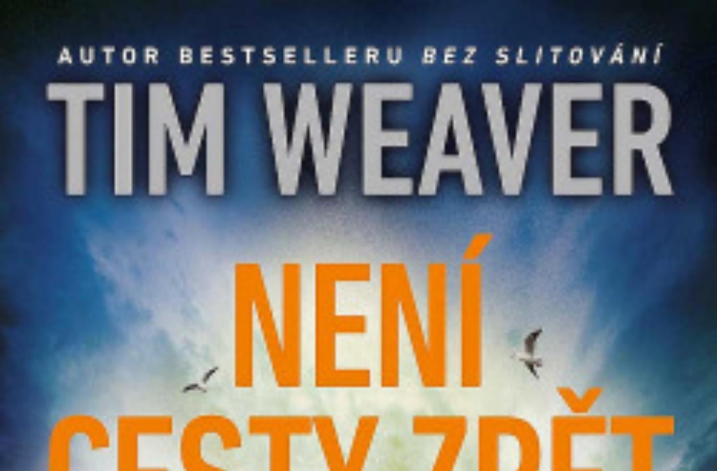 Tim Weaver - Není cesty zpět