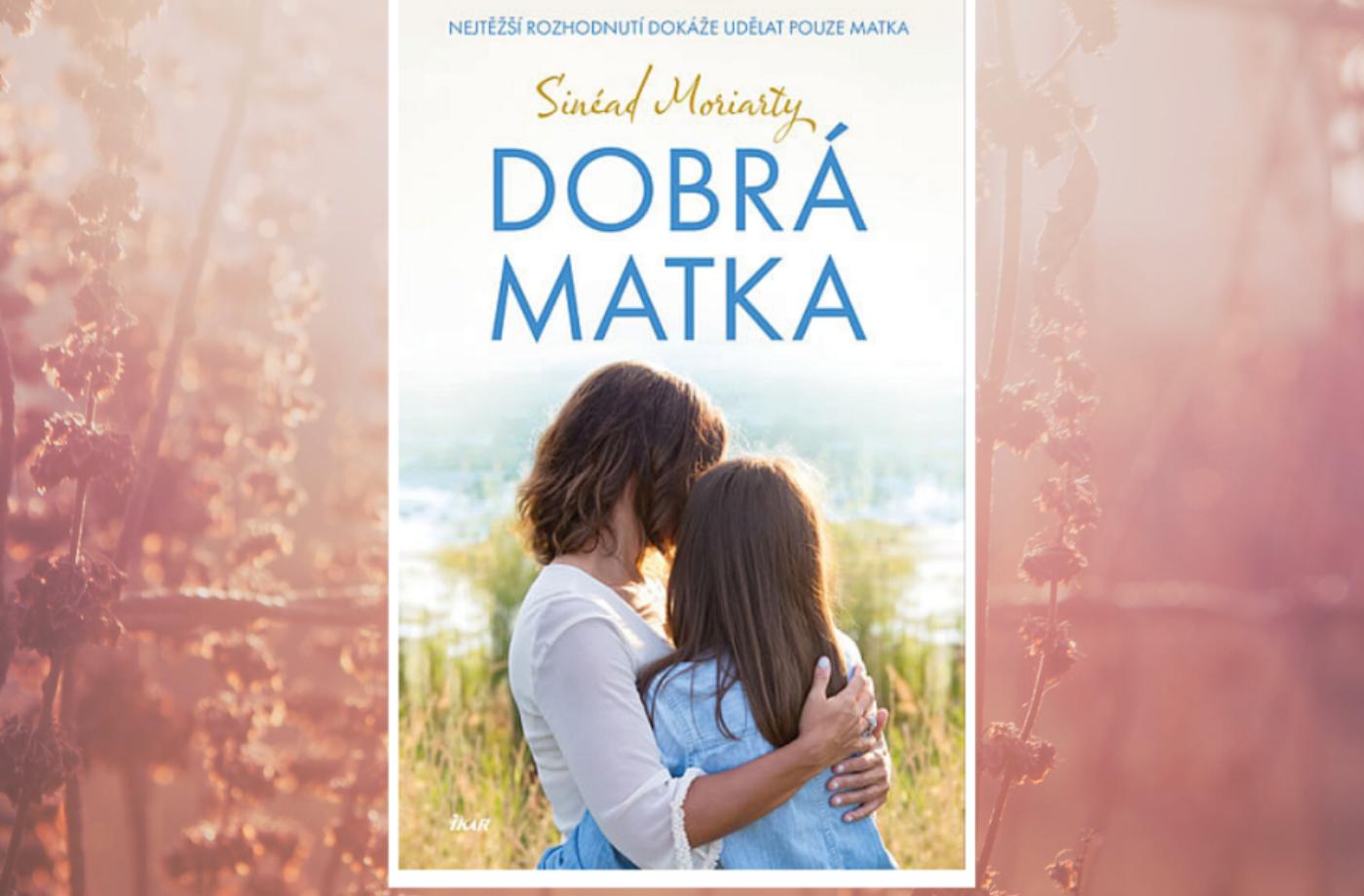 Recenze knihy Dobrá matka
