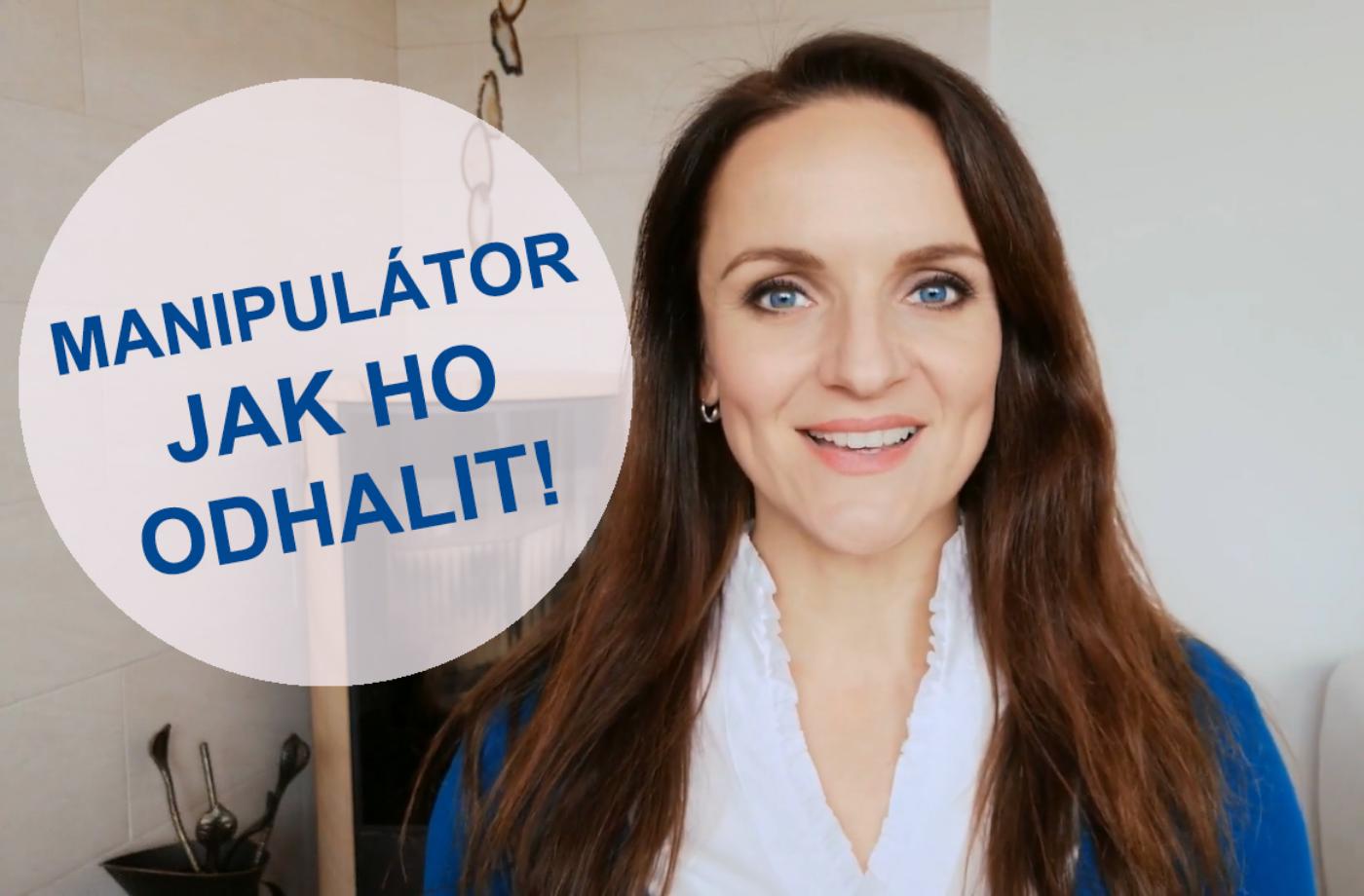 Jak odhalit manipulátora a manipulování