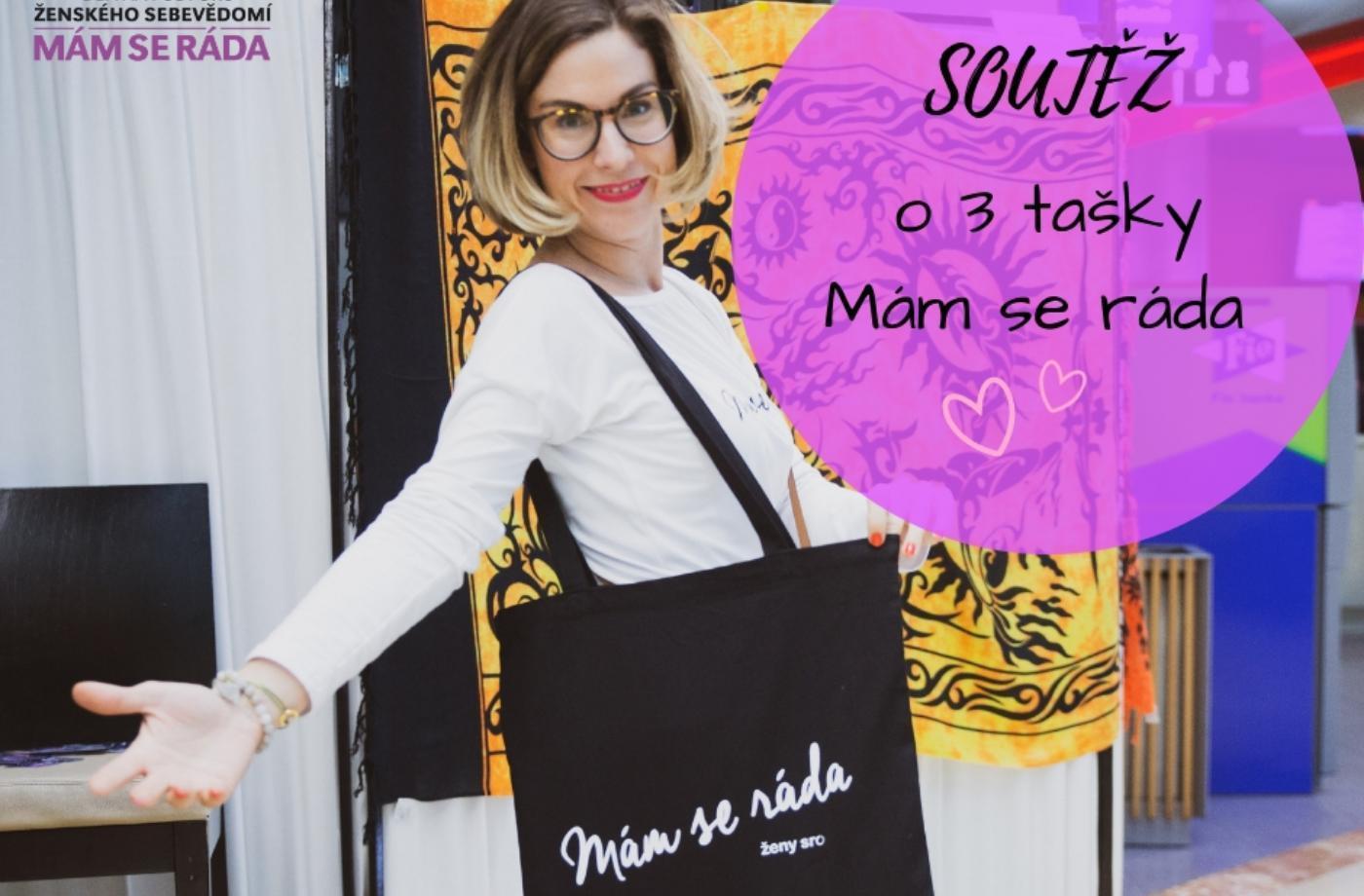Dnešní soutěž o tři tašky MÁM SE RÁDA