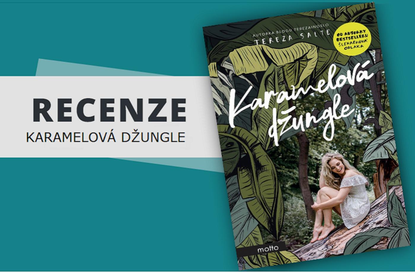 Recenze knihy Karamelová džungle