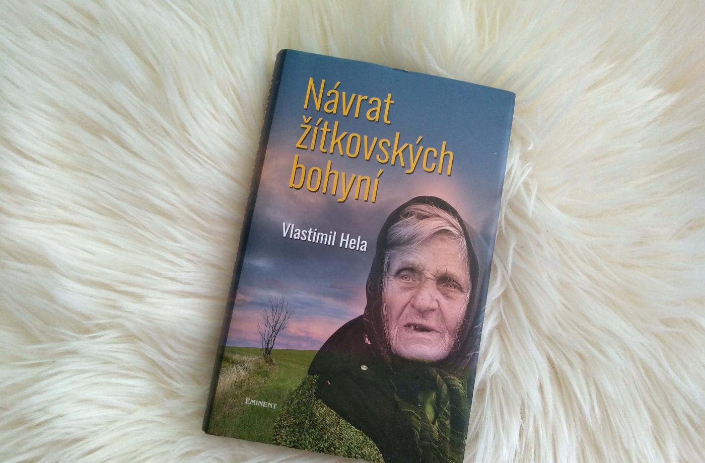 Vlastimil Hela: Návrat žítkovských bohyní
