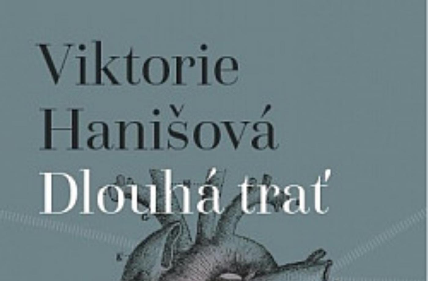 Viktorie Hanišová - Dlouhá trať