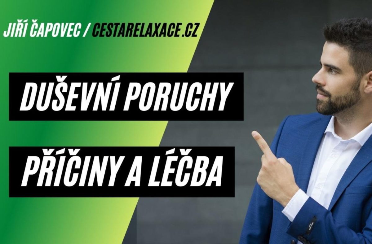 Duševní poruchy a duševní zdraví - příčiny a léčba