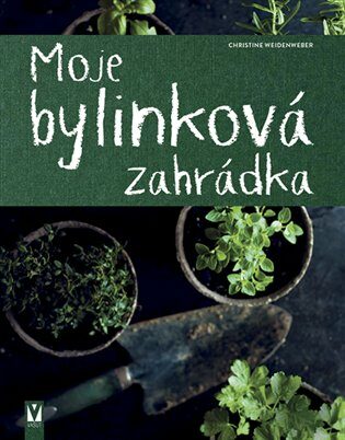 moje-bylinkova-zahradka-9788075413055